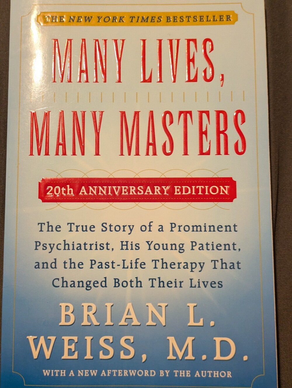 Many Lives, Many Masters by Brian L. Weiss